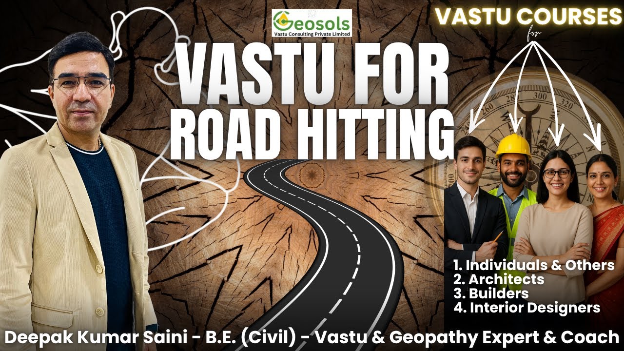 Module 11 - Road Hitting Vastu