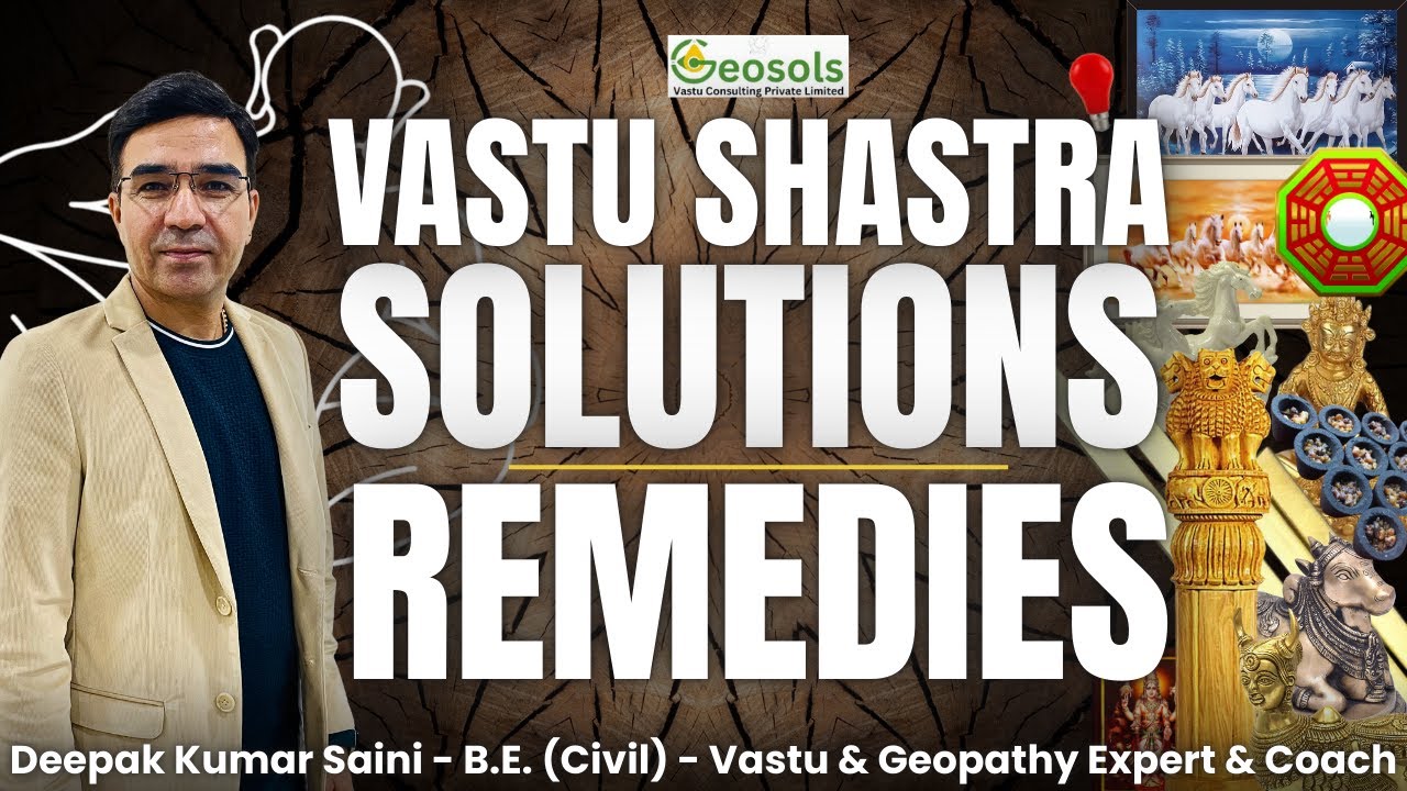 Module 15 - Vastu Solutions / Remedies